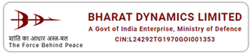  Bharat Dynamics Limited, A Government of India Enterprise, Ministry of Defence CIN: L24292TG1970GO1001353