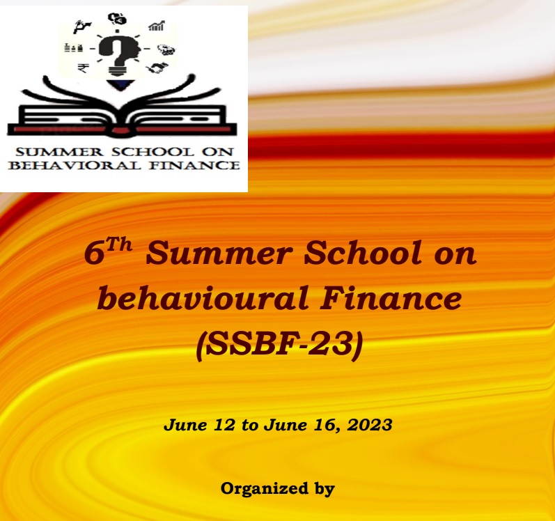 6 Th Summer School on behavioural Finance (SSBF-23)