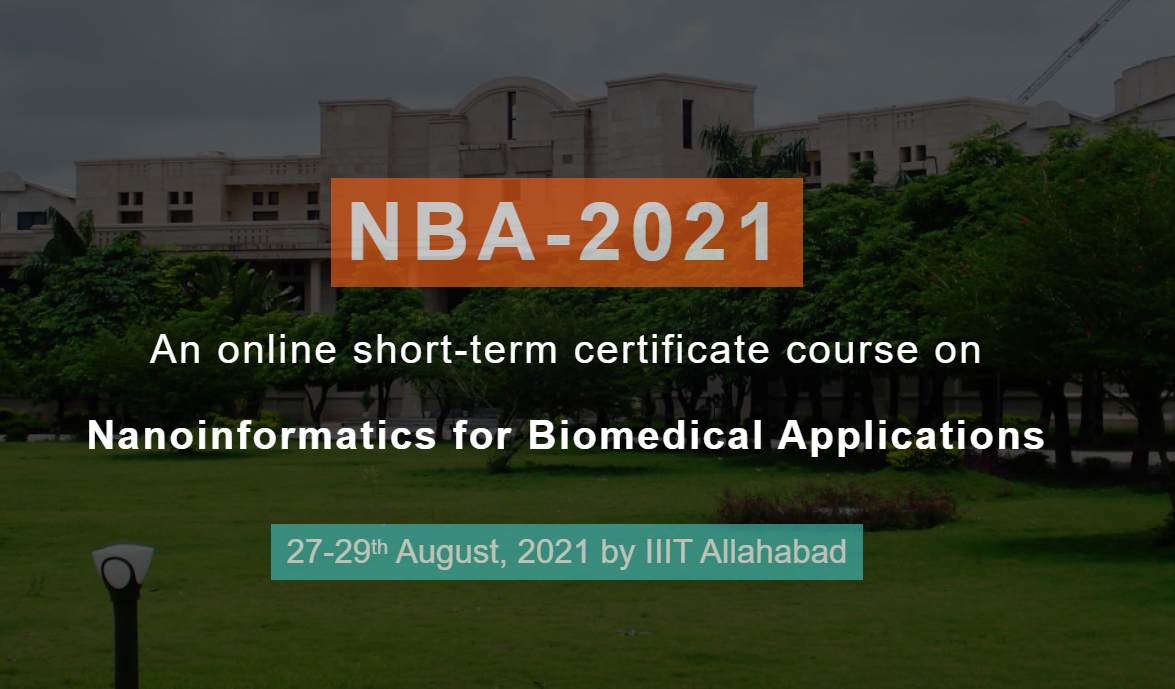 An online short term course on “Nanoinformatics for Biomedical Applications (NBA-2021)”