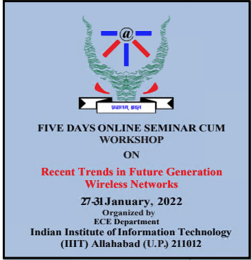 Five days online seminar cum workshop on Recent Trends in Future Generation Wireless Networks
