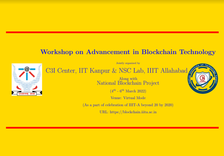 Workshop on Advancement in Blockchain Technology